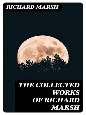 cover image of The Collected Works of Richard Marsh